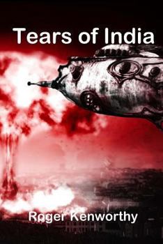 Paperback Tears of India (Memoirs of Nathanial Kenworthy) Book