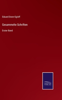 Hardcover Gesammelte Schriften: Erster Band [German] Book