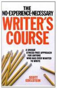 Hardcover No Experience Necessary Writer's Course Book