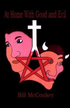 Paperback At Home with Good and Evil Book