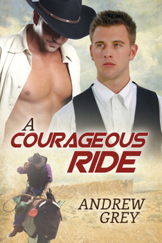 A Courageous Ride - Book #3 of the Bullriders