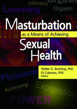 Paperback Masturbation as a Means of Achieving Sexual Health Book