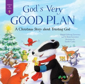 Hardcover God's Very Good Plan: A Christmas Story about Trusting God Book