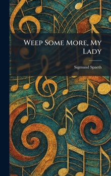 Hardcover Weep Some More, My Lady Book