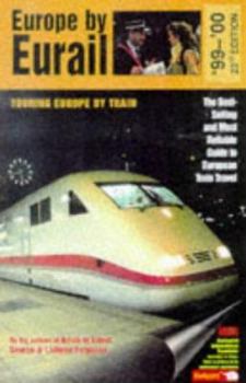 Paperback Europe by Eurail 1999-2000: Touring Europe by Train Book