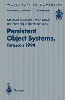 Paperback Persistent Object Systems: Proceedings of the Sixth International Workshop on Persistent Object Systems, Tarascon, Provence, France, 5-9 Septembe Book