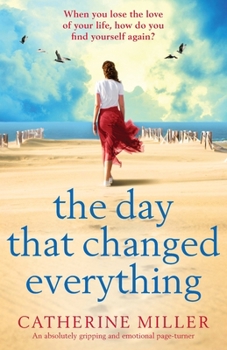 Paperback The Day that Changed Everything: An absolutely gripping and emotional page turner Book