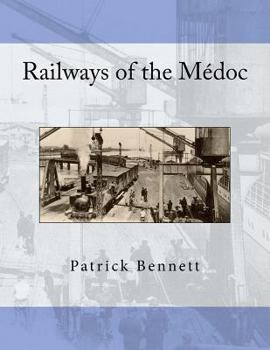 Paperback Railways of the Médoc Book