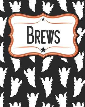 Paperback The Boo Brew Journal for Craft Beer Lovers: Halloween Ghost Beer Review Notebook Book