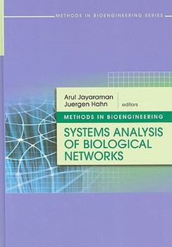 Hardcover Methods in Bioengineering: Systems Analysis of Biological Networks Book