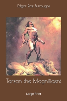 Tarzan the Magnificent - Book #21 of the Tarzan