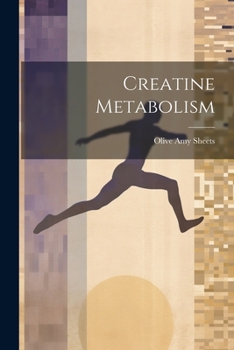 Paperback Creatine Metabolism Book