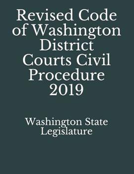 Paperback Revised Code of Washington District Courts - Civil Procedure 2019 Book