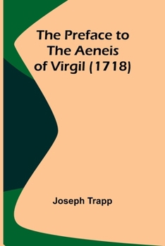 Paperback The Preface to the Aeneis of Virgil (1718) Book