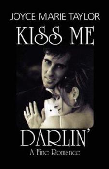 Paperback Kiss Me Darlin' - A Fine Romance Book