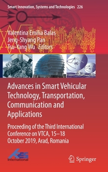 Hardcover Advances in Smart Vehicular Technology, Transportation, Communication and Applications: Proceeding of the Third International Conference on Vtca, 15-1 Book