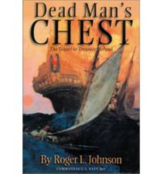 Paperback Dead Man's Chest: The Sequel to Treasure Island Book
