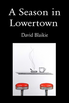 Paperback A Season in Lowertown Book