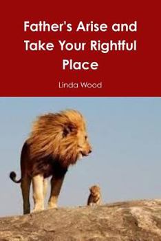 Paperback Father's Arise and Teach your Children Book
