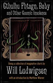 Paperback Cthulhu Fhtagn, Baby! and Other Cosmic Insolence Book