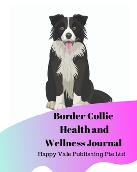 Paperback Border Collie Health and Wellness Journal Book