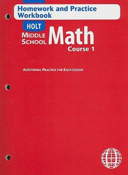 Paperback Holt Middle School Math: Homework and Practice Workbook Course 1 Book