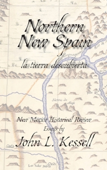 Hardcover Northern New Spain, New Mexico Historical Review Essays (Hardcover)` Book