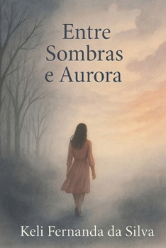 Paperback Entre sombras e aurora [Portuguese] Book