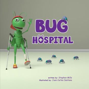 Hardcover Bug Hospital - A Children's book