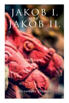 Paperback Jakob I. und Jakob II. [German] Book