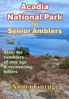 Paperback Acadia National Park for Senior Amblers Book
