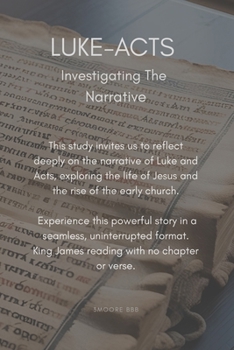 Paperback LUKE-ACTS Investigating The Narrative: Integrated Narrative Study Book
