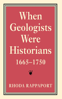 Hardcover When Geologists Were Historians, 1665Ð1750 Book