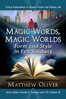 Paperback Magic Words, Magic Worlds: Form and Style in Epic Fantasy Book