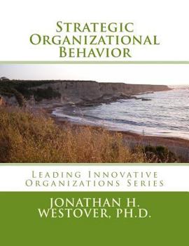 Paperback Strategic Organizational Behavior Book