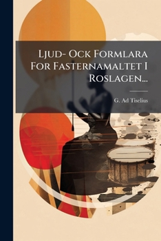 Paperback Ljud- Ock Formlara For Fasternamaltet I Roslagen... [Swedish] Book