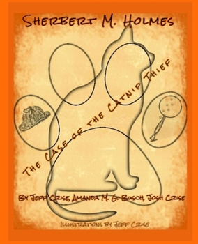 Paperback Sherbert M. Holmes The Case of the Catnip Thief [Large Print] Book