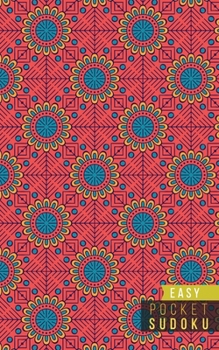 Pocket Sudoku Easy: 158 Easy Sudoku Puzzles | Pocket Sudoku Puzzle Books | Large Print Sudoku Puzzle Books For Adults | Sudoku For Seniors | Travel Size | Sacred Geometry Mandalas