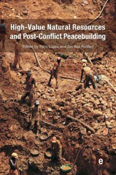 Paperback High-Value Natural Resources and Post-Conflict Peacebuilding Book
