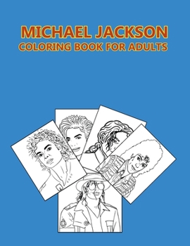 Paperback Michael Jackson Coloring Book For Adults Book