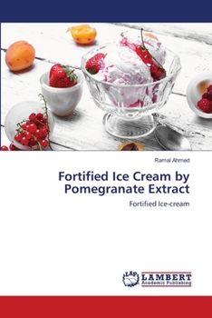 Paperback Fortified Ice Cream by Pomegranate Extract Book