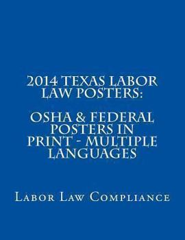 2014 Texas Labor Law Posters: OSHA & Federal Posters in Print - Multiple Languages