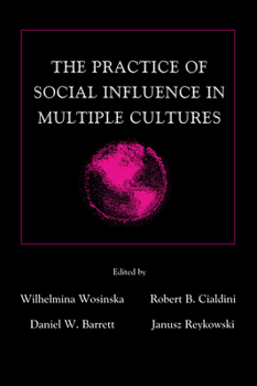 Hardcover The Practice of Social influence in Multiple Cultures Book