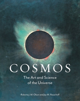 Hardcover Cosmos: The Art and Science of the Universe Book