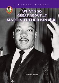 Martin Luther King Jr. - Book  of the What's So Great About...?