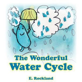 Paperback The Wonderful Water Cycle Book