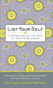 Hardcover List Your Self: Listmaking as the Way to Self-Discovery Book