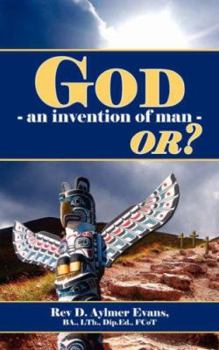 Paperback God - An Invention of Man - Or? Book