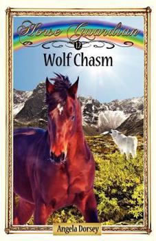 Paperback Wolf Chasm: Sometimes Horses Need a Little Magic Book