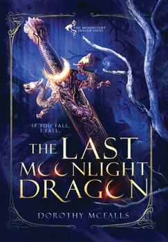 Hardcover The Last Moonlight Dragon Book